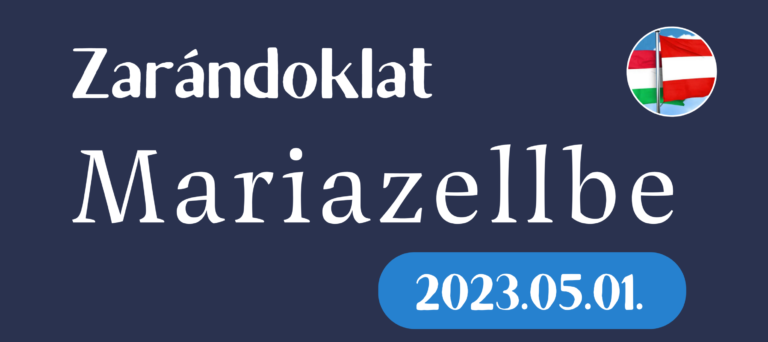 Mariacelli zarándoklatra hívunk